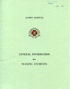 Front cover of Alfred Hospital general information for student nurses, 1984