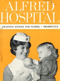 Front cover of Alfred Hospital training school for nurses - prospectus ca.1964