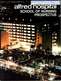 Front cover of Alfred Hospital School of Nursing prospectus ca. 1980's