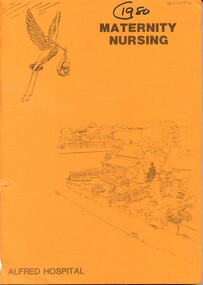 Front cover of 'Maternity Nursing  Alfred Hospital' Erika Coomber [ca.1980]