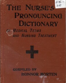 Front cover of 'The Nurse's Pronouncing Dictionary' Honnor Norton, 5th Edition 1904