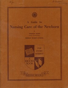 Front cover of 'A guide to nursing care of the newborn' Grantley Stable 1967