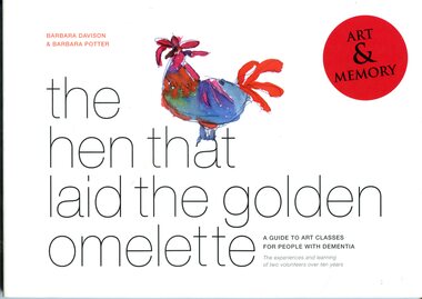 Front cover of 'the hen that laid the golden omelette' Barbara Davidson & Barabara potter, 2013