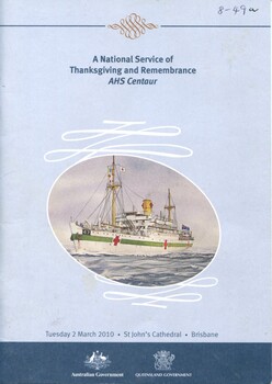 Front of Prorogramme: 'A national service of thanksgiving and remembrance AHS Centaur, Tuesday March 2010, St John's Cathedral Brisbane'
