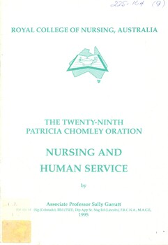 front cover of: The twenty-ninth Patricia Chomley oration: 'Nursing and human service ', Sally Garratt. 1995