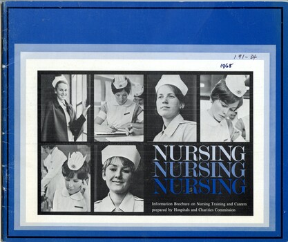 Front cover of Nursing Nursing Nursing: information brochure on nurse training and careers, Hospital and Charities Commision 1968