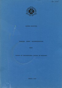 Front cover of Alfred Hospital working party recommendations from "study of professional issues in nursing" March 1989