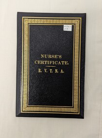 Front cover of Nurses Certificate R.V.T.N.A- Elizabeth Bertha Wright 1908