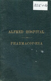 Front cover of  Alfred Hospital Pharmacopoeia, 3rd edition 1897