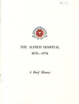 Front cover of 'The Alfred Hospital 1870-1970 A brief history'