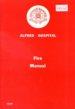 Front cover of Alfred Hospital Fire Manual, [ca.1970]