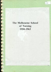 Front cover of 'The Melbourne School of Nursing 1950-1963' Norman J Marshall,1985