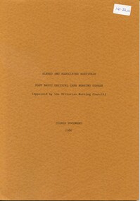 Front cover of Alfred and Associated Hospitals post basic critical care nursing course document, 1986, Paul Crockford & Gael O'Connor