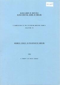 Front cover of Alfred Hospital submission to the Victorian Nursing Council relating to advaced studies in perioperative nursing course, 1991