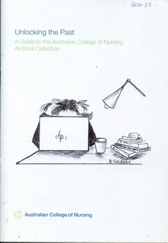 Front cover of 'Unlocking the past', Australian College of Nursing', 2018