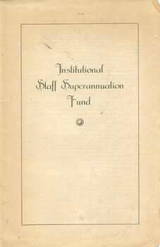 Front page of  Institutional Staff Superannuation Fund [ca.1950]