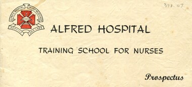 Front cover of Alfred Hospital Training School for Nurses prospectus 1955. 