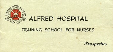 Front cover of Alfred Hospital Training School for Nurses prospectus 1959