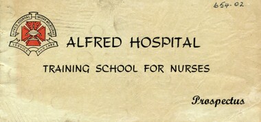 Front cover of  Alfred Hospital Training School for Nurses prospectus 1960