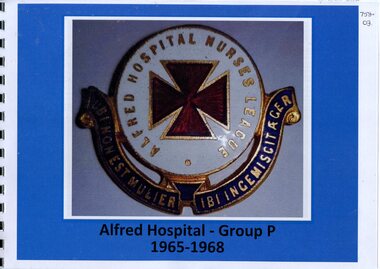 Front cover of Alfred Hospital Group P 1965-1968, Anne Barnes 2018