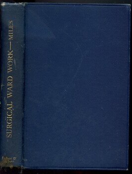 Front cover and spine of 'Surgical ward work and nursing' Miles, 1928