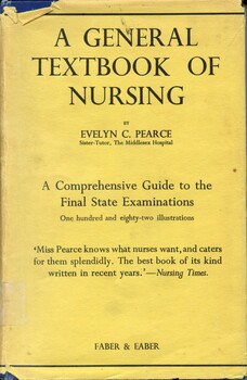 Front of dustjacket of 'A general textbook of nursing' Pearce, 1939
