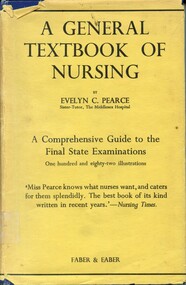 Front of dustjacket of 'A general textbook of nursing' Pearce, 1939