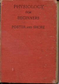 Front cover ' Physiology for beginners' Foster & Shore, 1944