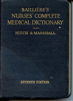 Front cover of 'Bailliere's nurses' complete medical dictionary' 1938, Hitch & Marshall