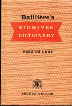 Front cover of 'Bailliere's midwives' dictionary', da Cruz, 1962