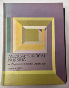Front cover of ' Medical-Surgical Nursing a psychological approach',Luckman & Sorensen, 1974