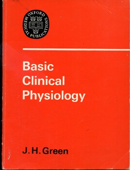 Front cover of 'Basic Clinical Physiology'. Green, 1969