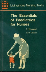 Front cover of 'The essentials of paediatrics for nurses', Kessel, 1976