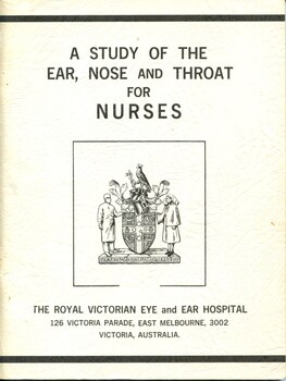 Front cover of 'A study of the ear, nose and throat for nurses', E Anne Miller, 1981