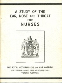 Front cover of 'A study of the ear, nose and throat for nurses', E Anne Miller, 1981