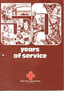 Front cover of '50 Years of service: Red Cross Blood Bank Victorian Division', Peter Carolan, 1979