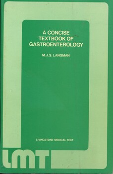 Front cover of 'A concise textbook of gastroenterology', 1973, Langman
