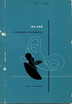Front cover of 'The ear in anatomical transparencies',1962, Abbott Laboratories