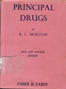 Front of dustjacket of 'Principal drugs',1942. Morton