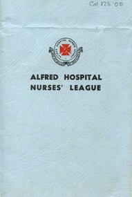 Front cover of 'Alfred Hospital Nurses' League'