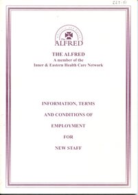 Front cover of 'The Alfred - Information, terms and conditions of employment for new staff' 1997, Alfred Hospital