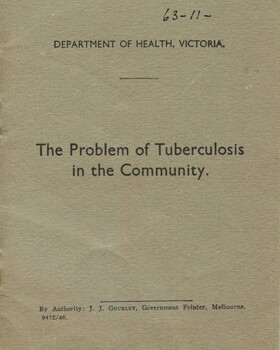 Front cover of 'The problem of tuberculosis in the community' 1946, Department of Health, Victoria