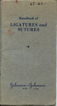 Front cover of 'Handbook of ligatures and sutures' 1940, Johnston & Johnston Pty Ltd
