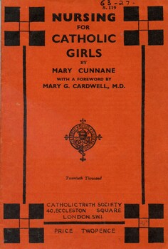 Front cover of ' Nursing for catholic girls', 1938, Mary Cunnane