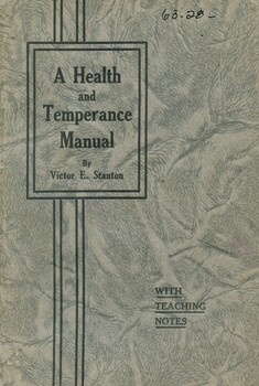 Front cover of 'A health and temperance manual' [ca.1936] Stanton
