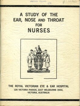 Front cover of 'A study of the ear, nose and throat for nurses', E Anne Miller, 1970