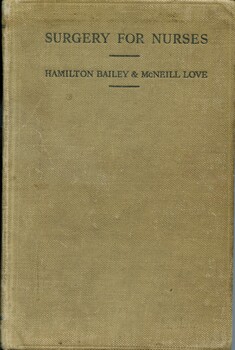 Front cover of 'Surgery for nurses', Bailey & Love, 1944
