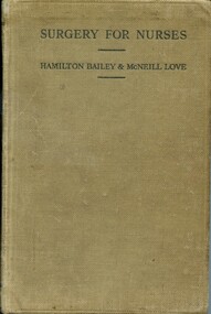 Front cover of 'Surgery for nurses', Bailey & Love, 1944