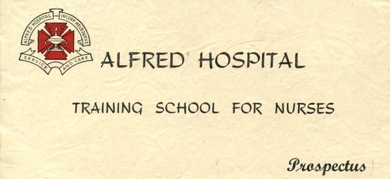 Front cover of 'Alfred Hospital Training School for Nurses prospectus 1955'