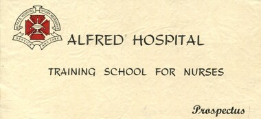 Front cover of 'Alfred Hospital Training School for Nurses prospectus 1955'